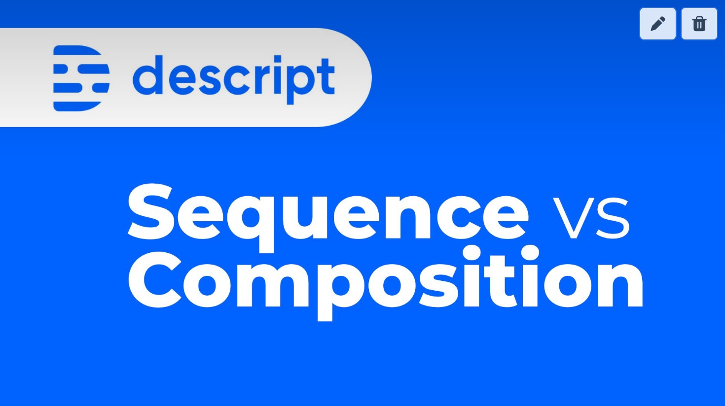 Sequences vs Compositions in Descript Storyboard