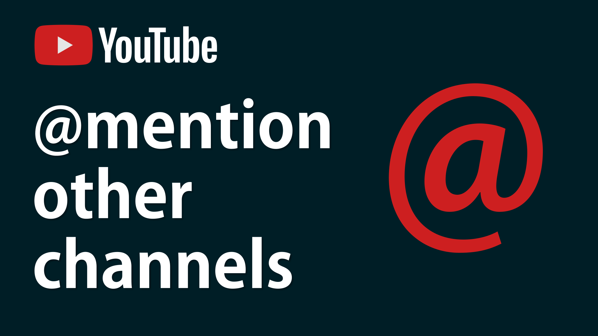 YouTube allows you to @mention other channels in your titles and description