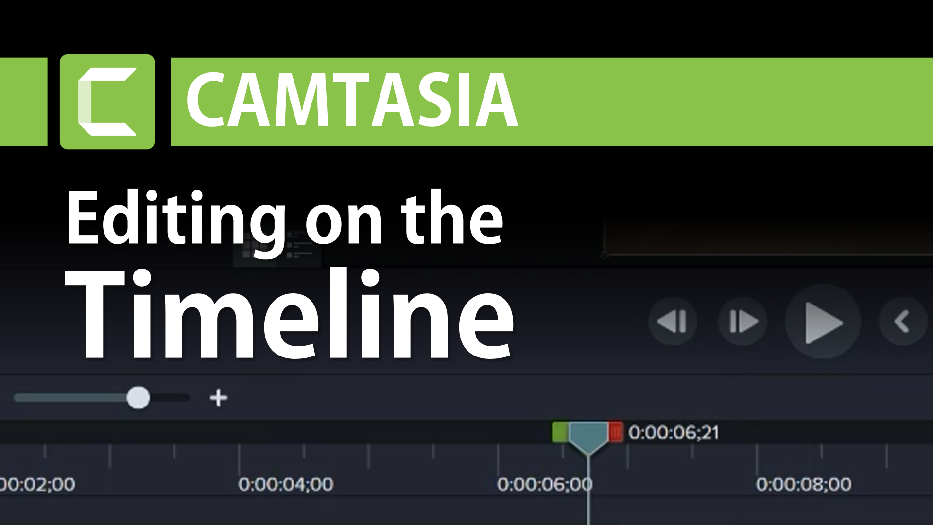 Working with the timeline in Camtasia | Editing clips in a Camtasia project | Camtasia Tutorial