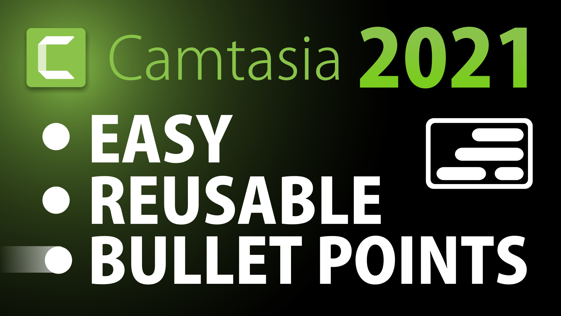 How to create easy, reusable bullet points with Quick Properties and Customisations in Camtasia 2021