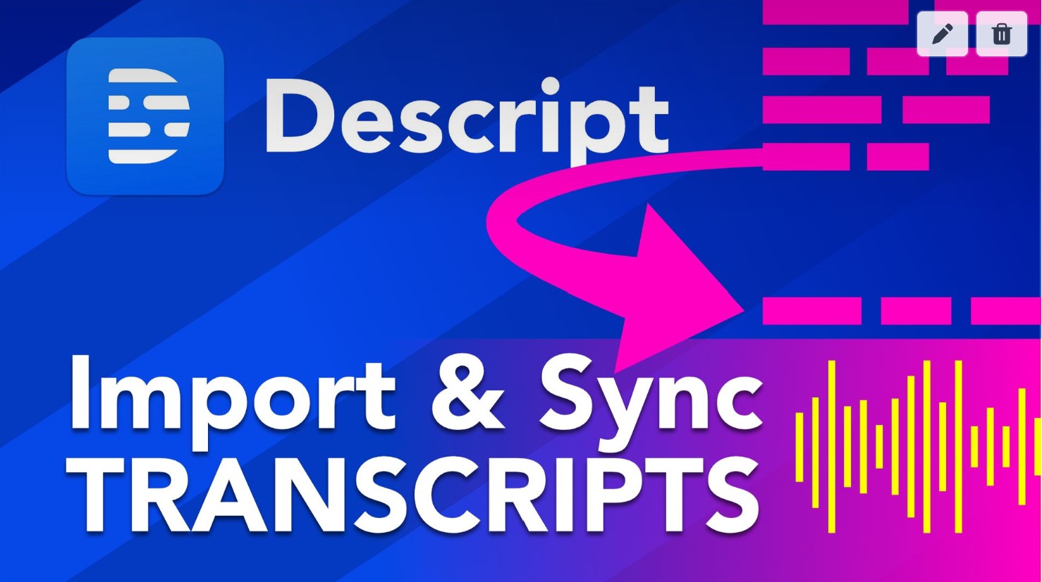 Import and Sync Transcripts from External Files in Descript Storyboard