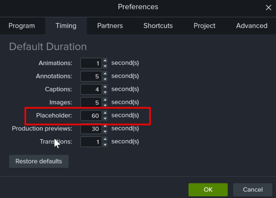 You can add default timings for Placeholders in Camtasia 2021