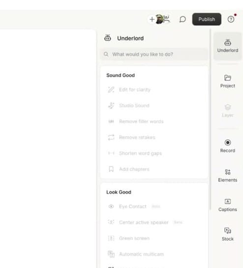 Descript Underlord panel showing Sound Good, Look Good, and Repurpose sections
