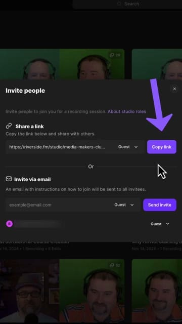 Riverside Invite people panel showing 'Share a link' section with a studio URL, Guest role dropdown, and Copy link button highlighted with an arrow, plus 'Invite via email' section below