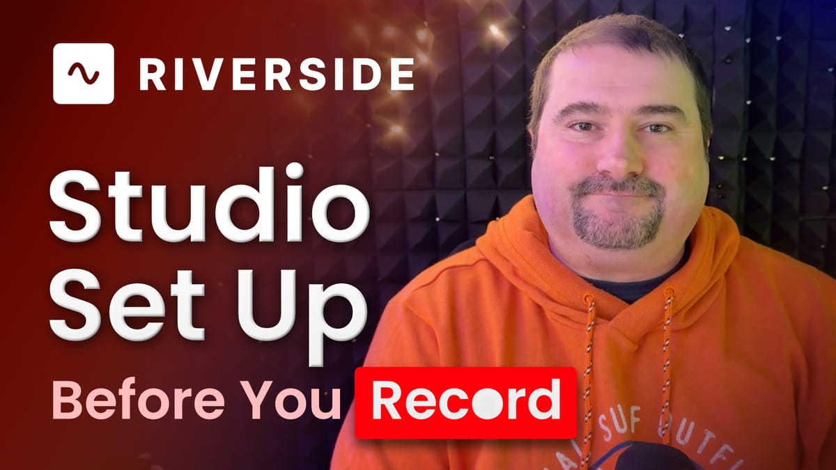Best Settings for Your Riverside Studio: A Feature-by-Feature Guide