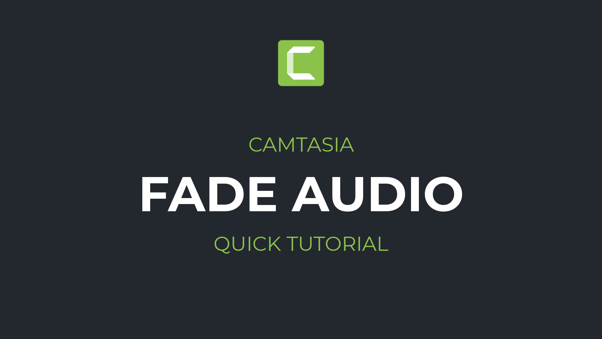 How to fade audio in and out in Camtasia