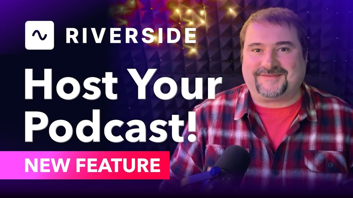 video thumbnail for 'Host Your Podcast on Riverside: Migration Tutorial'
