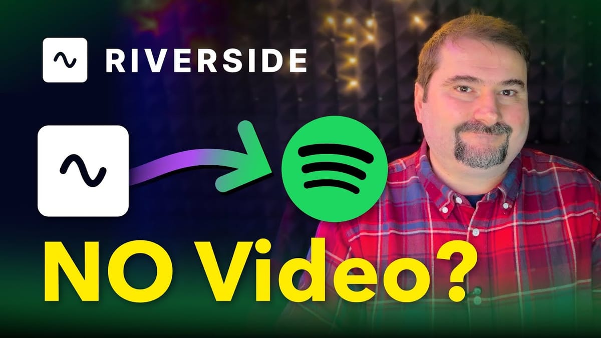 video thumbnail for 'How to Add Video to Spotify Podcast Episodes from Riverside FM'