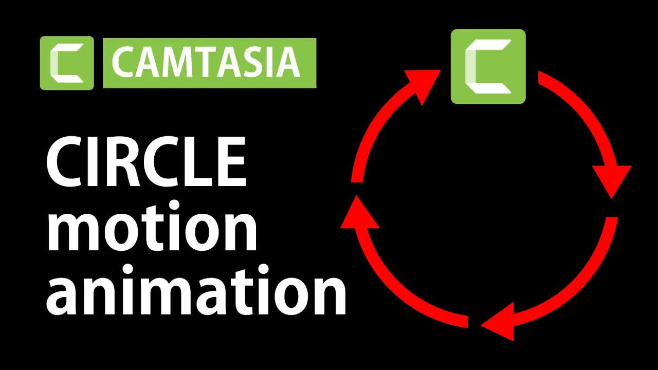 How to Animate Objects Along a Circle Path in Camtasia
