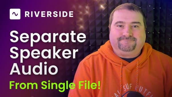 Separate Speakers from a Single Audio File in Riverside.fm