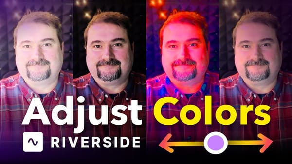 video thumbnail for 'How to Adjust Color in Riverside'