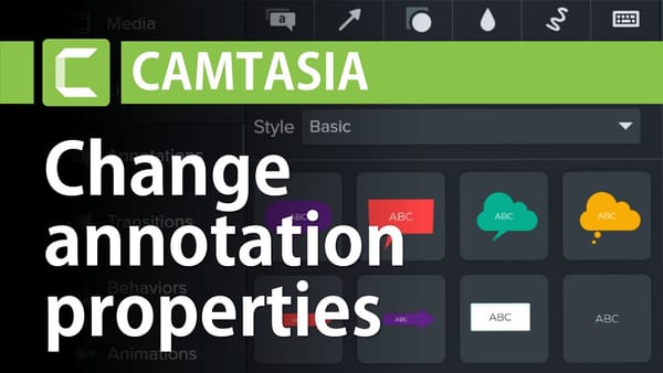 How to Change Properties of Annotations in Camtasia