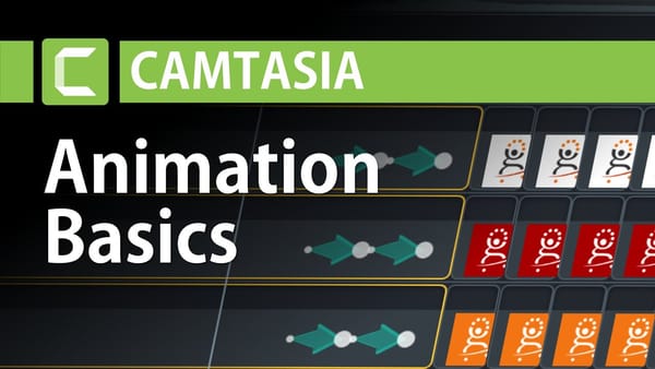 Basics of Animation in Camtasia: A Beginner's Guide to Keyframes and Motion