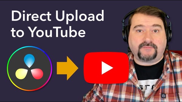 How to Upload to YouTube Directly from DaVinci Resolve